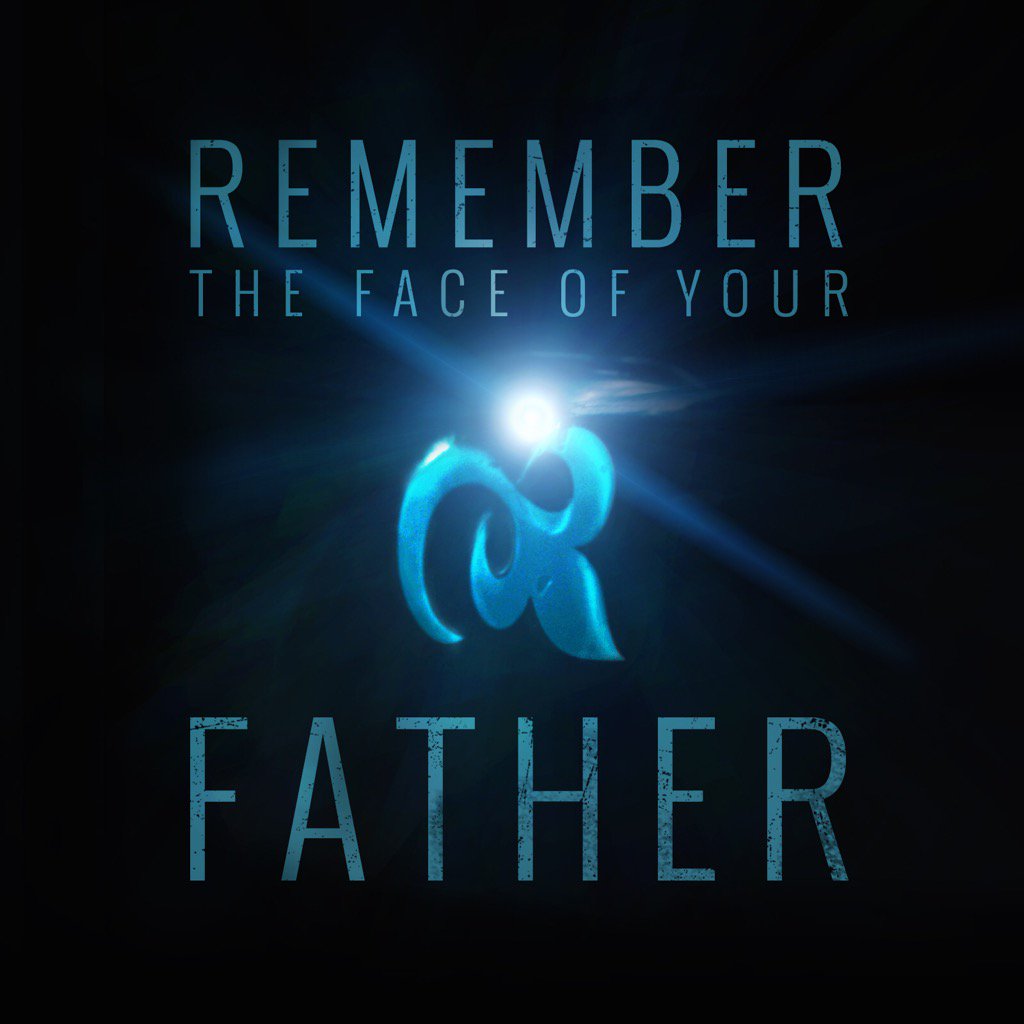 face of  your father